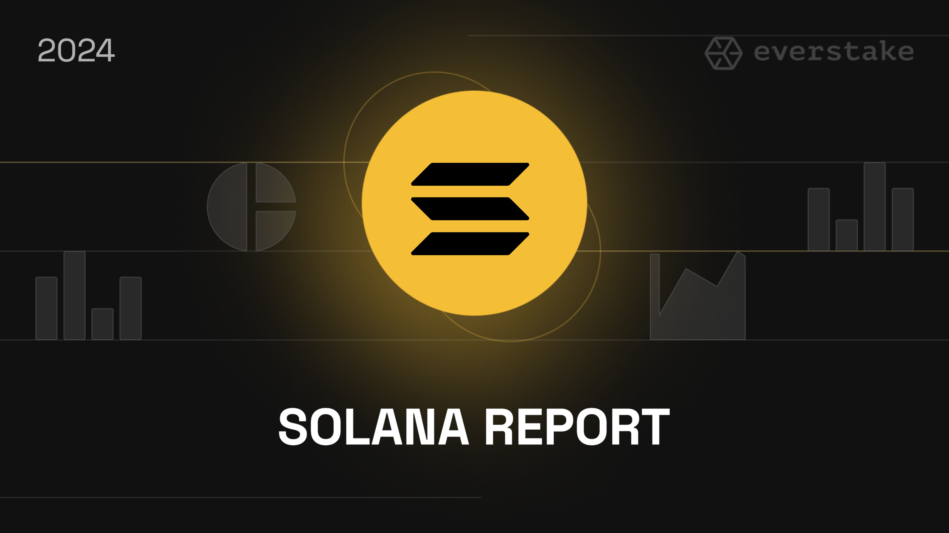 Solana Insights & Analysis: 2024 Annual Report | Everstake